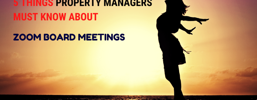 5 Things Property Managers Must Know about Zoom Board Meetings